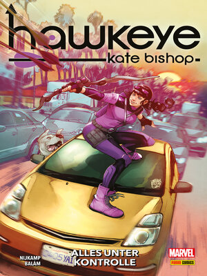 cover image of Hawkeye: Kate Bishop: Alles unter Kontrolle
